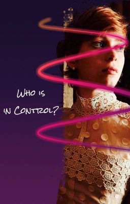 WHO IS IN CONTROL? (APPLY FIC, CLOSED)