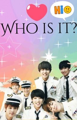 Who is it?(BTS Fanfic)