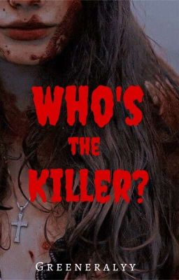 Who's the killer?