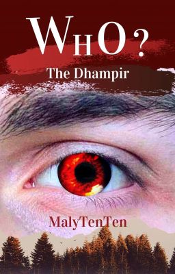 Who? | The Dhampir (Book Two)