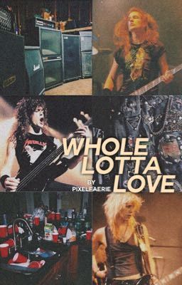 Whole Lotta Love || A Rockstar Imagine Book 