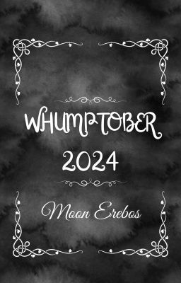 Whumptober 2024