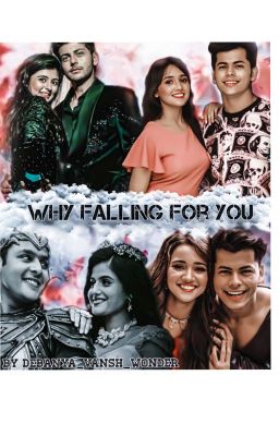 Why Falling for You