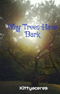 Why Trees Have Bark