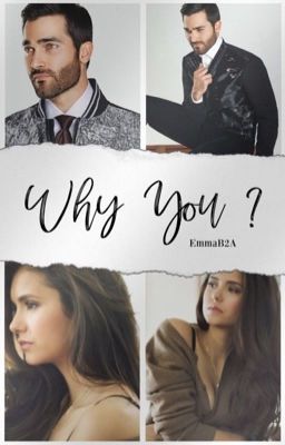 Why You ? Tome 1