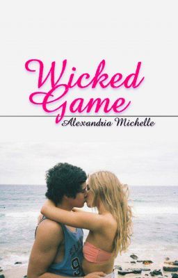 Wicked Game