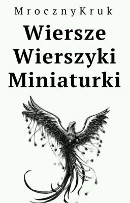 Wiersze/Wierszyki/Miniaturki