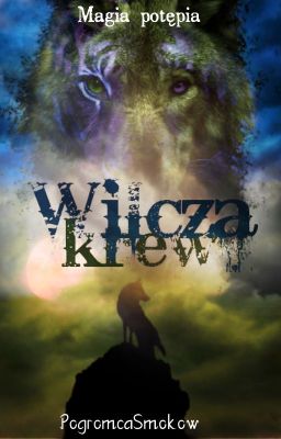 Wilcza krew [Tom III]