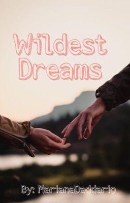 Wildest Dreams