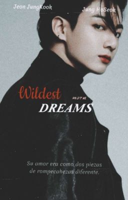 Wildest dreams (JungHope) One-Shot 