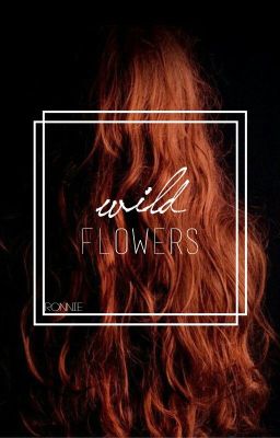 Wildflowers | Alec Volturi