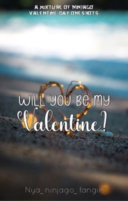 Will you be my Valentine?