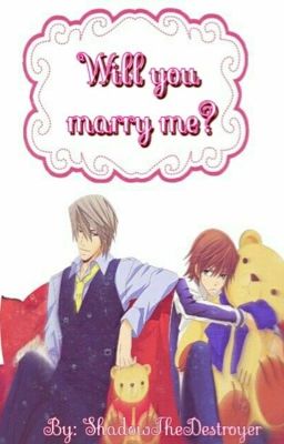 Will You Marry Me?