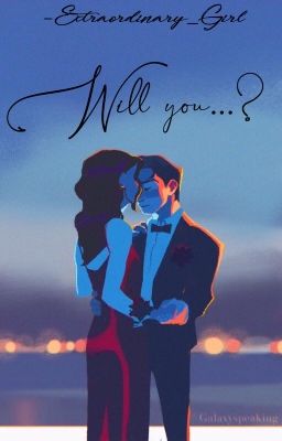 Will you...? [Spideychelle]