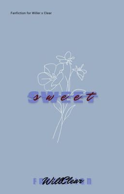 [WillClear] Sweet