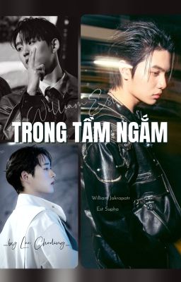 [WilliamEst] TRONG TẦM NGẮM