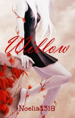 Willow (pausada)