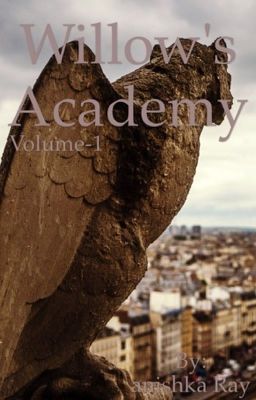 Willow's academy vol-1