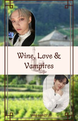 Wine, Love & Vampires