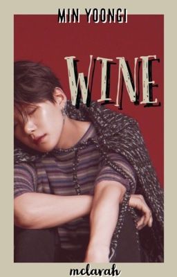 WINE • Min Yoongi