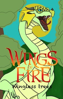 %Wingless Tree: Story collab %