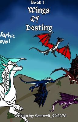 Wings Of a Destiny: Graphic Novel