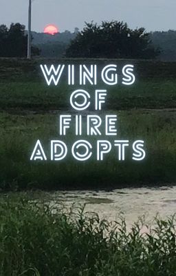 Wings of Fire adopts