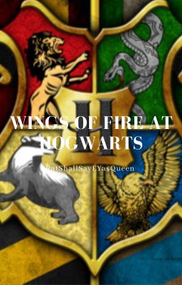 Wings of Fire at HogWarts