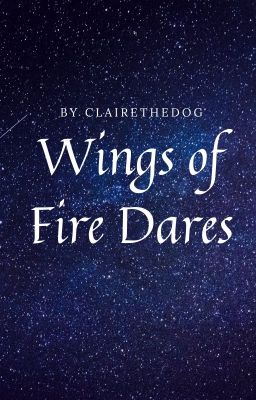 Wings of Fire Dares