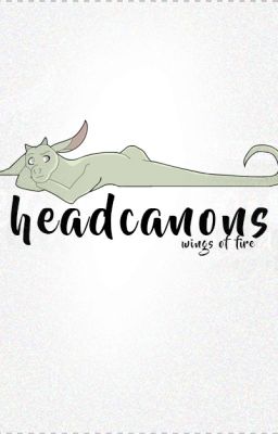 Wings of Fire Headcanons