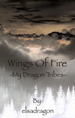 Wings of Fire: My tribes