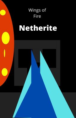 Wings of Fire: Netherite