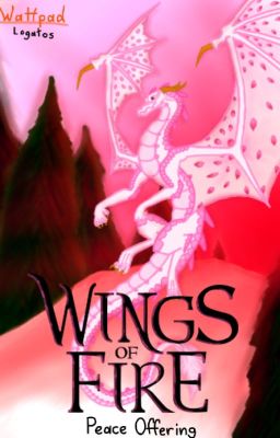 Wings of Fire: Peace Offering