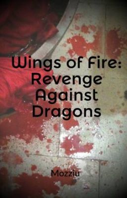 Wings of Fire: Revenge Against Dragons