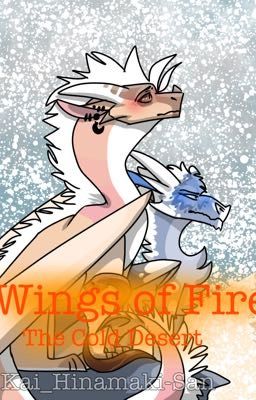 Wings of Fire: The Cold Desert