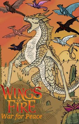 Wings Of Fire: War For Peace