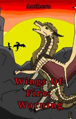 Wings Of Fire: Warning