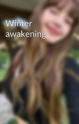 Winter awakening 