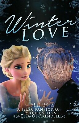 Winter Love ~ A Jelsa Fanfiction