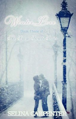 Winter Love (Book Three of Snow Secrets)