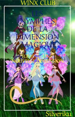 Winx Club, le retour des Nymphes Tome 3