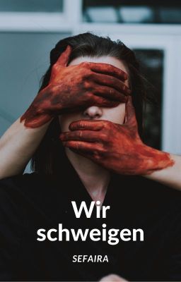 Wir schweigen