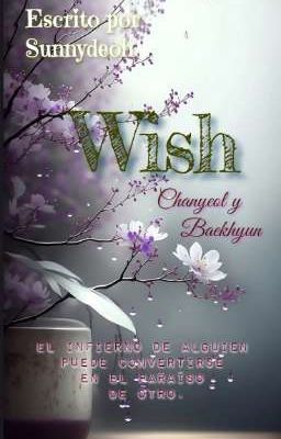 Wish || Chanbaek 