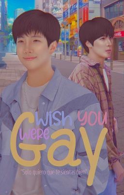 Wish you were gay.