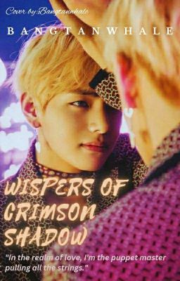 Wispers Of Crimson Shadow (Psycho) || Taehyung ff