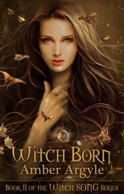 Witch Born (Witch Song #2)