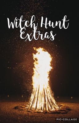 Witch Hunt Extras