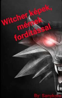 Witcher mémek, képek fordítással