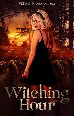 Witching Hour → Chilling Adventures of Sabrina One Shots [2] *DISCONTINUED*