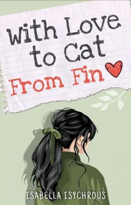 With Love  to cat  from fin